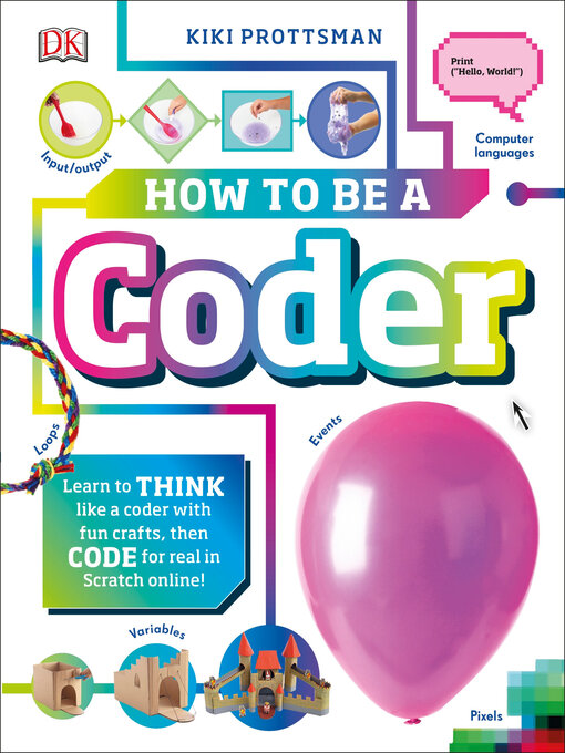 Title details for How to Be a Coder by Kiki Prottsman - Wait list